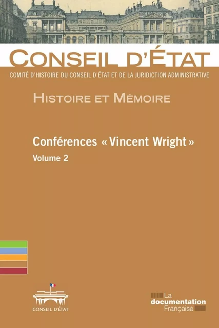 Conférences "Vincent Wright" - Comité d'Histoire du Conseil d'Etat, Martine Boisdeffre - La Documentation française