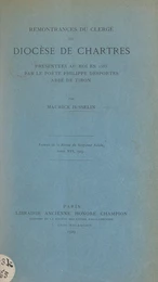 Remontrances du clergé du diocèse de Chartres, présentées au roi en 1583 par le poète Philippe Desportes, abbé de Tiron