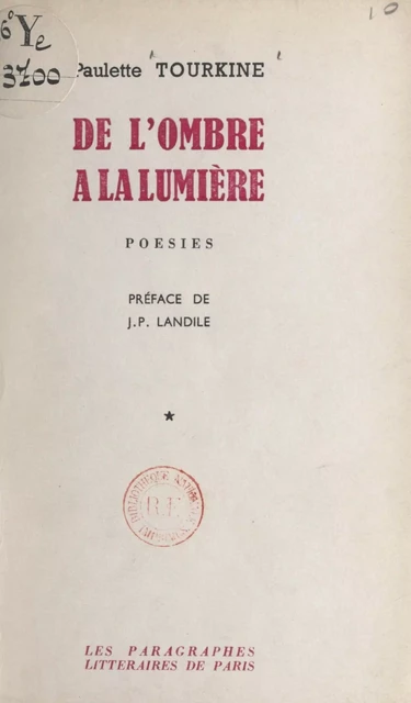 De l'ombre à la lumière - Paulette Tourkine - FeniXX réédition numérique