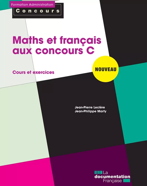 Maths et français aux concours C - Jean-Pierre Leclère, Jean-Philippe Marty - La Documentation française