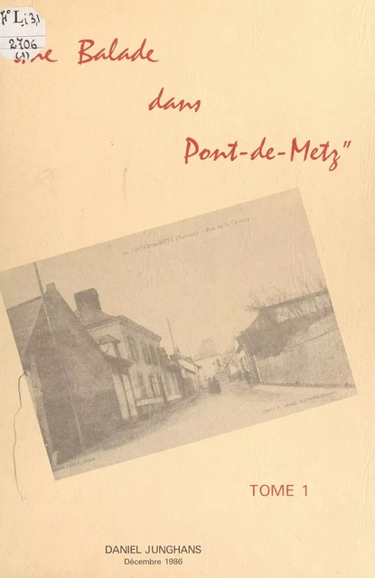 Une balade dans Pont-de-Metz (1) - Daniel Junghans - FeniXX réédition numérique