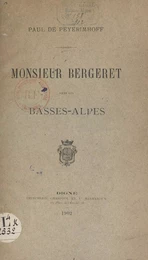 Monsieur Bergeret dans les Basses-Alpes