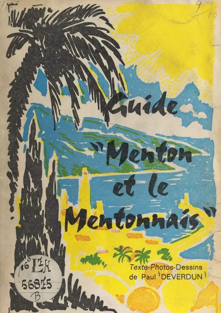 Guide Menton et le Mentonnais - Paul Deverdun - FeniXX réédition numérique