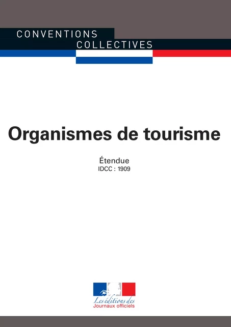 Organismes de tourisme - Journaux Officiels - Journaux officiels