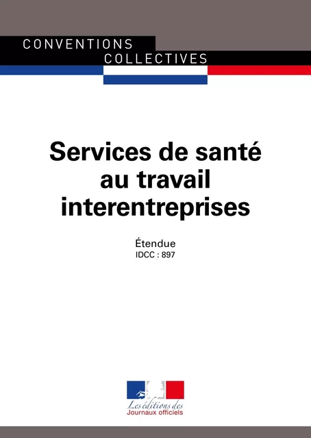 Services de santé au travail interentreprises - Journaux Officiels - Journaux officiels