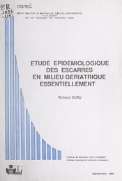 Étude épidémiologique des escarres, en milieu gériatrique essentiellement