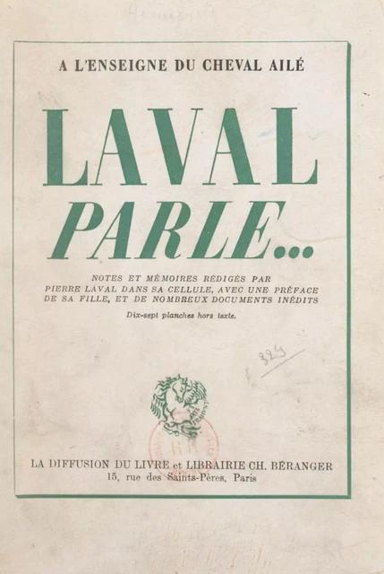 Laval parle... - Pierre Laval - FeniXX réédition numérique