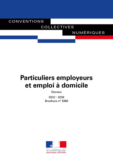 Particuliers employeurs et emploi à domicile - Journaux Officiels - Journaux officiels