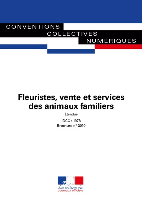 Fleuristes, vente et services des animaux familiers - Journaux Officiels - Journaux officiels