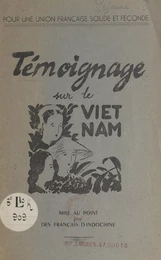 Témoignage sur le Viêt-Nam