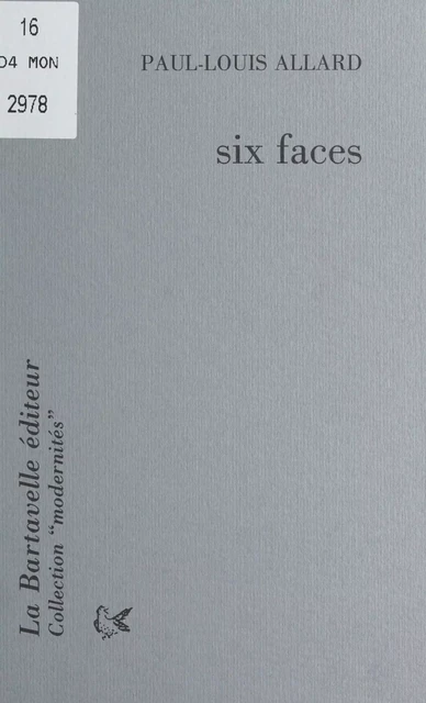 Six faces - Paul-Louis Allard - FeniXX réédition numérique