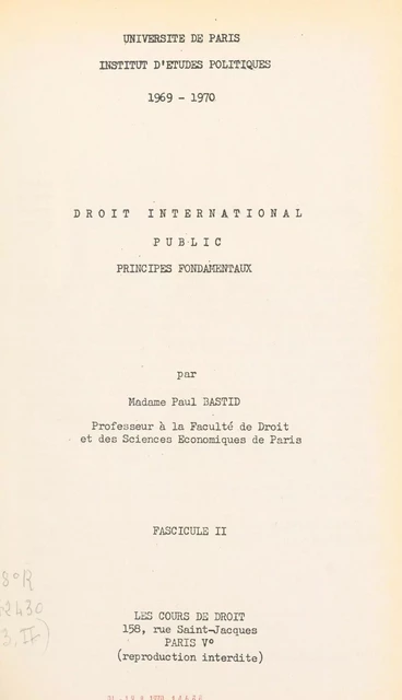 Droit international public : principes fondamentaux (2) - Paul Bastid - FeniXX réédition numérique