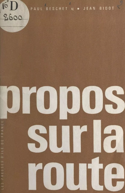 Propos sur la route - Paul Beschet, Jean Bidot - FeniXX réédition numérique