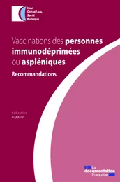 Vaccinations des personnes immunodéprimées ou aspléniques