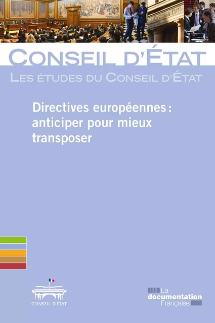 Directives européennes : anticiper pour mieux transposer - Conseil d'Etat - La Documentation française