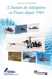 L'histoire des hélicoptères en France depuis 1945