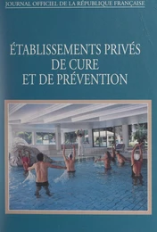 Établissements privés de cure et de prévention