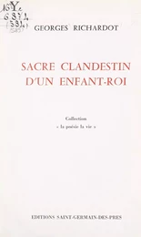 Sacre clandestin d'un enfant-roi