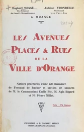 Les avenues, places et rues de la ville d'Orange