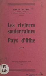 Les rivières souterraines du pays d'Othe