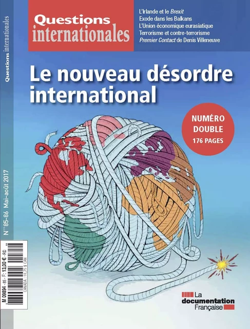 Questions internationales : Le nouveau désordre international - n°85-86 - la Documentation Française - La Documentation française