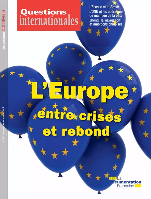 Questions internationales : L'Europe, entre crises et rebond - n°88 - la Documentation Française - La Documentation française