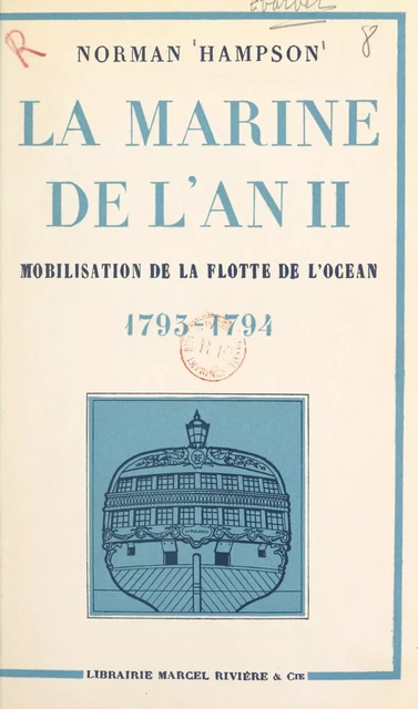 La Marine de l'an II - Norman Hampson - FeniXX réédition numérique