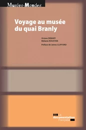 Voyage au musée du quai Branly