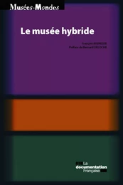 Le musée hybride