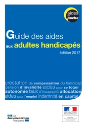 Guide des aides aux adultes handicapés - 2e édition