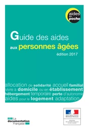 Guide des aides aux personnes âgées - 2e édition