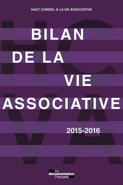 Bilan de la vie associative 2015-2016 - Haut Conseil À la Vie Associative - La Documentation française