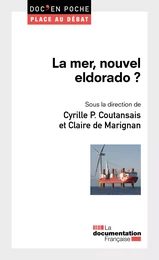 La mer, nouvel eldorado ?