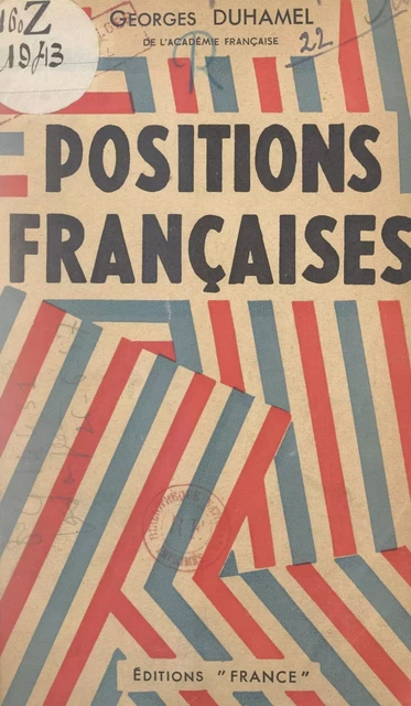 Positions françaises - Georges Duhamel - FeniXX réédition numérique