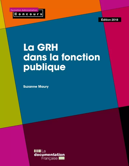 La GRH dans la fonction publique - la Documentation Française, Suzanne Maury - La Documentation française