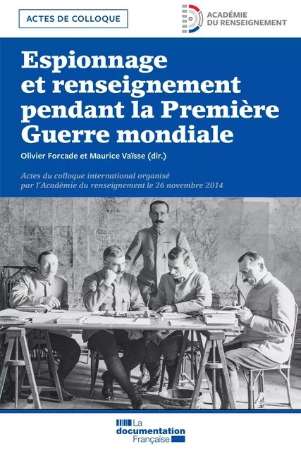 Espionnage et renseignement pendant la Première Guerre mondiale - la Documentation Française - La Documentation française