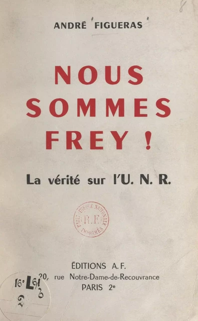 Nous sommes Frey ! - André Figueras - FeniXX réédition numérique