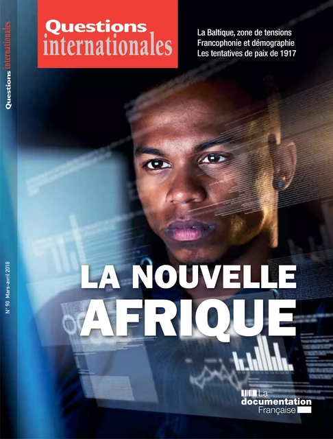 Questions internationales : La nouvelle Afrique - n°90 - la Documentation Française - La Documentation française