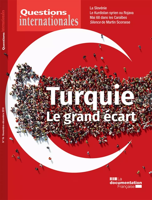 Questions internationales : Turquie, le grand écart - n°94 - la Documentation Française - La Documentation française