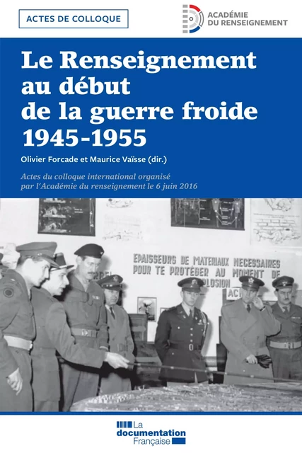 Le Renseignement au début de la Guerre froide - Académie du Renseignement (Spm) - La Documentation française