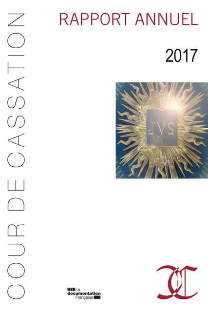 Rapport annuel 2017 - Cour de Cassation - La Documentation française