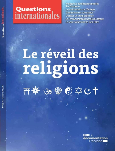 Questions internationales : Le réveil des religions - n°95-96 - la Documentation Française - La Documentation française