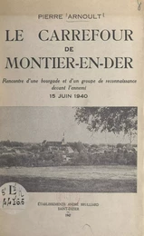 Le carrefour de Montier-en-Der