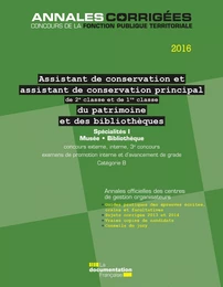 Assistant, Assistant de conservation principal (2e et 1re classe) du patrimoine et des bibliothèques 2016. Spécialités I