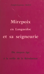 Mirepoix en Languedoc et sa seigneurie