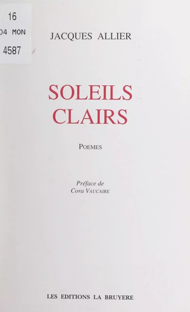 Soleils clairs - Jacques Allier - FeniXX réédition numérique