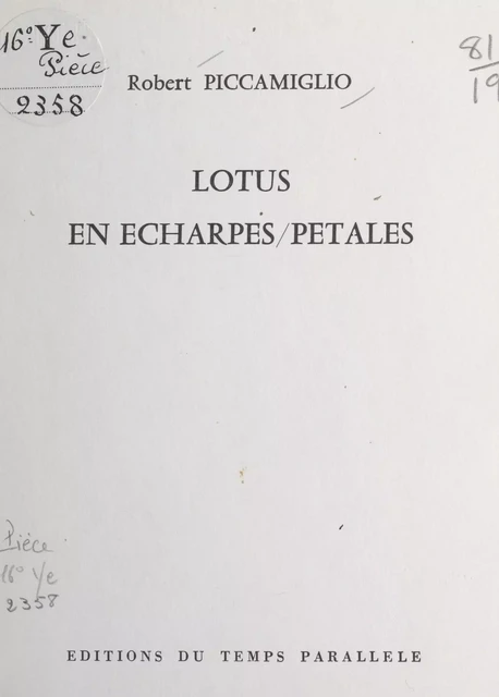 Lotus en écharpes-pétales (janvier 1975 et janvier-février 1976) - Robert Piccamiglio - FeniXX réédition numérique