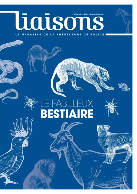 Le fabuleux bestiaire - N°121 - Préfecture de Police de Paris - La Documentation française