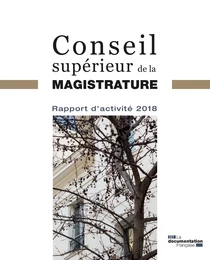 Rapport d'activité 2018 du Conseil supérieur de la magistrature