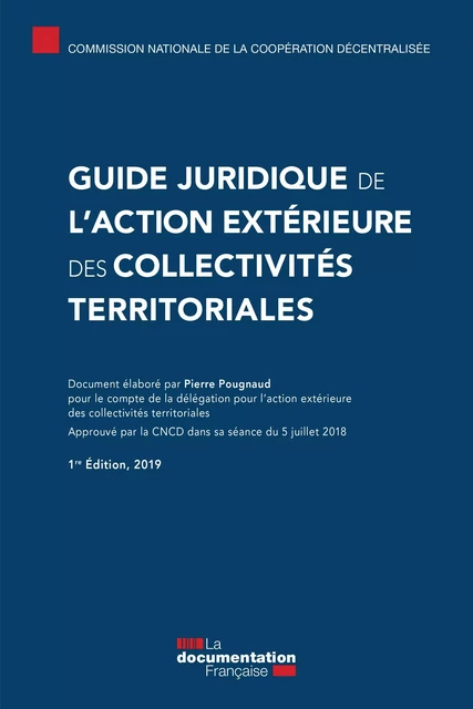 Guide juridique de l'action extérieure des collectivités territoriales - Ministère de l'Europe Et des Affaires Étrangères - La Documentation française